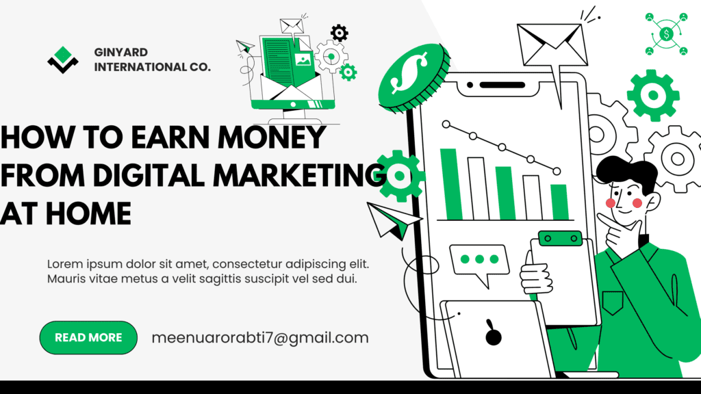 how to earn money from digital marketing at home