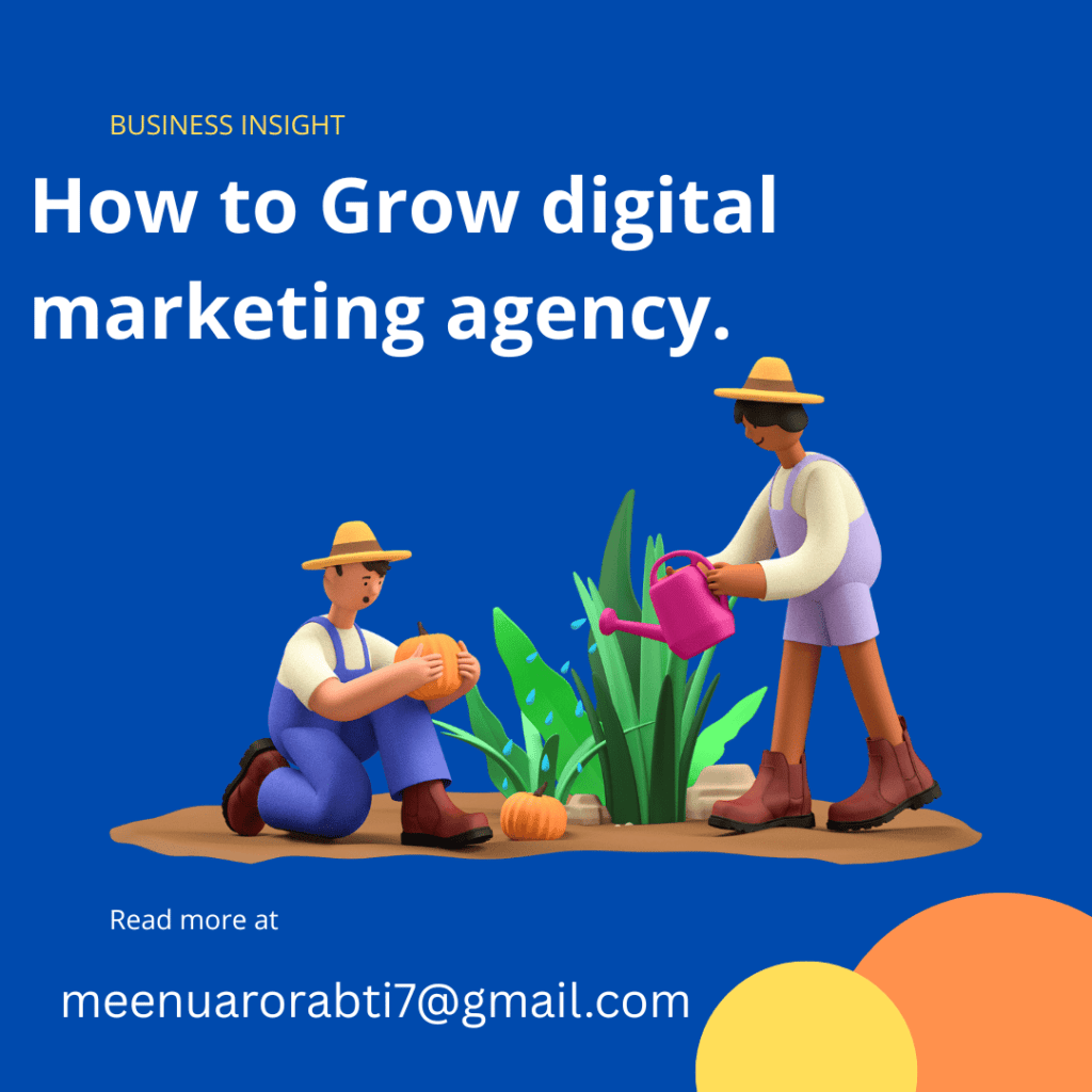 How-to-Grow a-digital-marketing-agency-