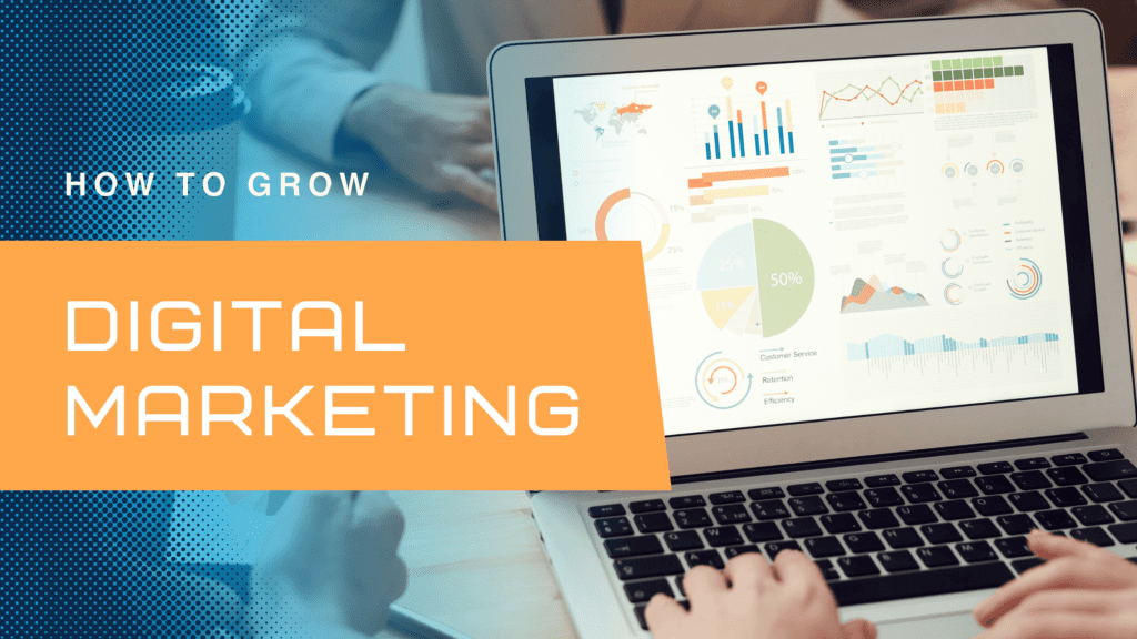 how to graw a digital marketing agency