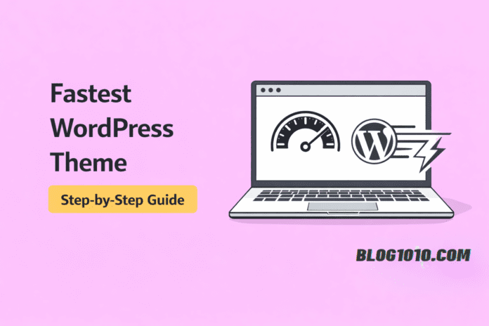 Fastest WordPress Theme