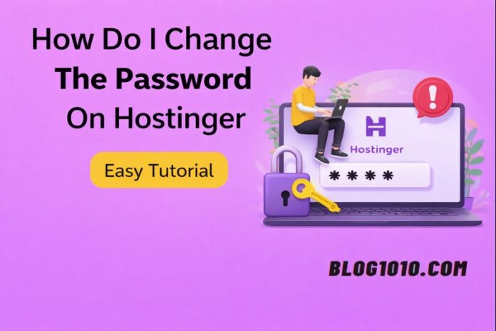How Do I Change The Password On Hostinger