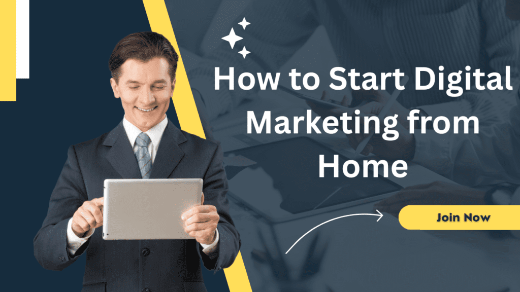 how to start digital marketing from home