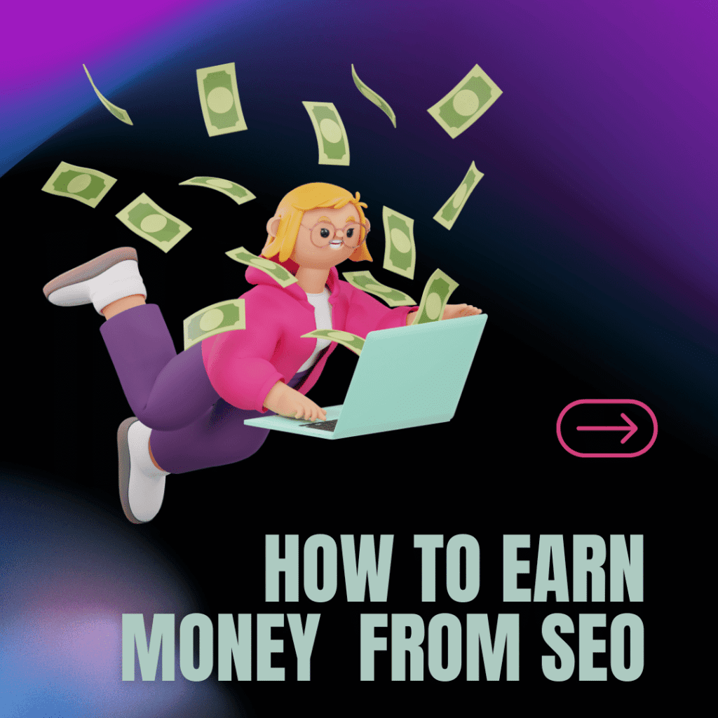 how to earn money from seo