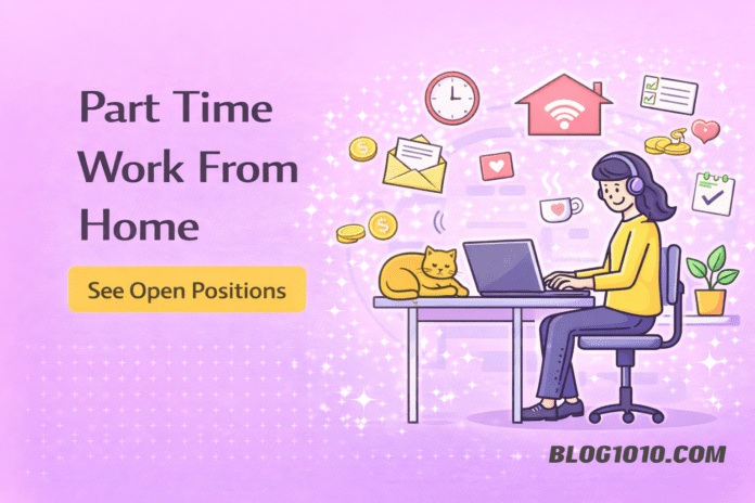 Part time work from home