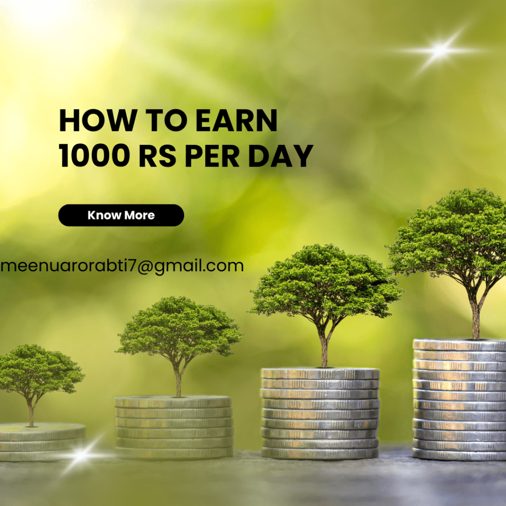 how to earn 1000 rs per day