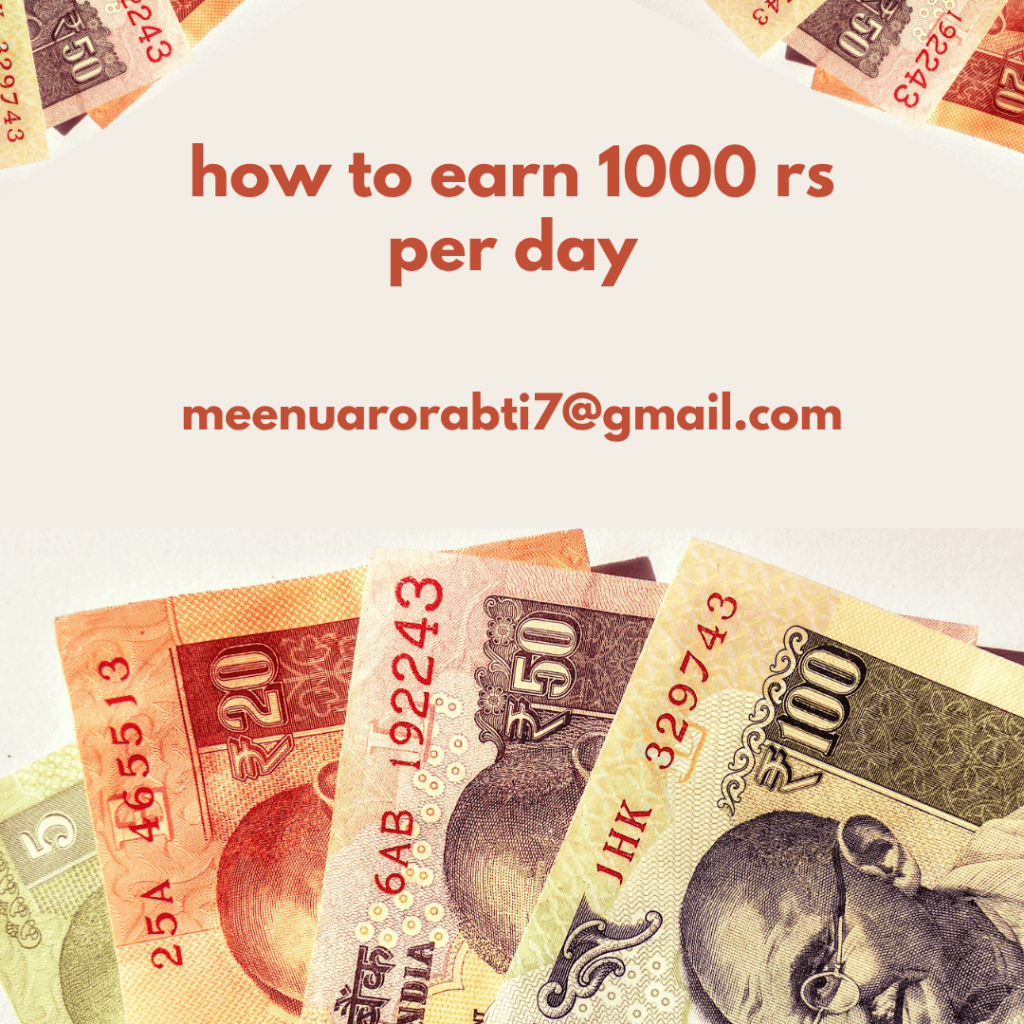 how to earn 1000 rs per day