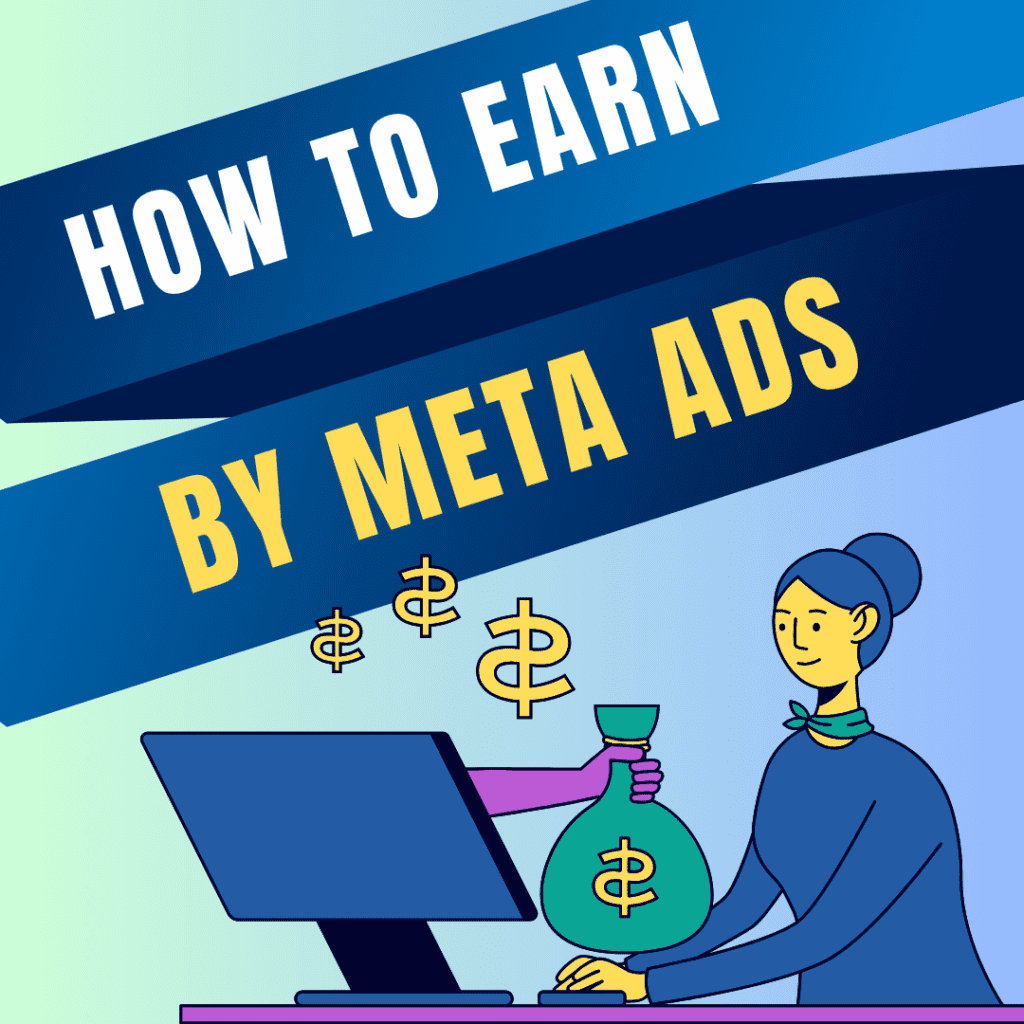 how to earn by meta ads