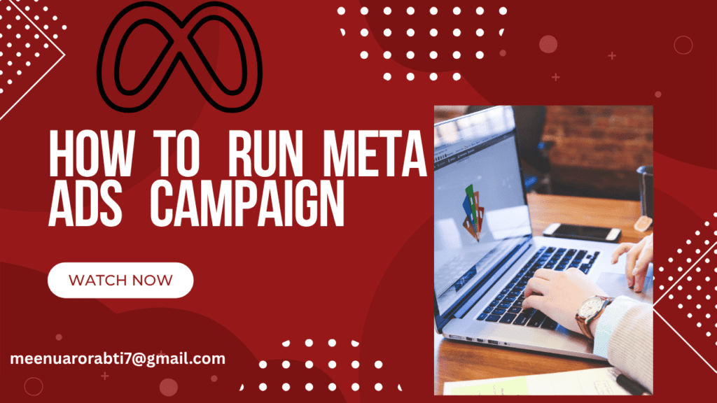how to run meta ads campaign